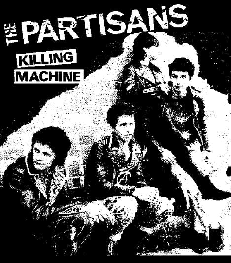 PARTISANS - KILLING MACHINE BACK PATCH