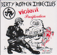 D.R.I - VIOLENT PACIFICATION #2 STICKER