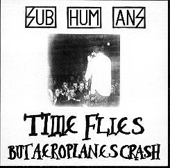 SUBHUMANS - TIME FLIES 1" BUTTON