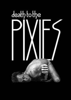 PIXIES - DEATH TO THE 1" BUTTON