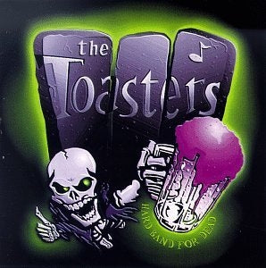 TOASTERS - HARD BAND FOR DEAD 1" BUTTON