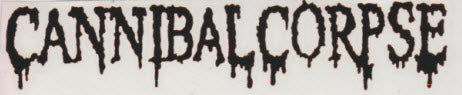 CANNIBAL CORPSE - CANNIBAL CORPSE RUBOFF STICKER