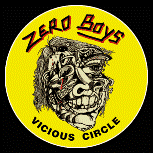 ZERO BOYS -  VICIOUS CIRCLE 1" BUTTON