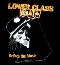 LOWER CLASS BRATS - DEFACE THE MUSIC 1" BUTTON
