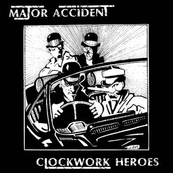 MAJOR ACCIDENT - CLOCKWORK HEROES 1" BUTTON