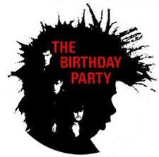 BIRTHDAY PARTY - BAND PICTURE 1" BUTTON