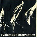 COMPILATION EP - SYSTEMATIC DESTRUCTION