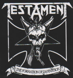 TESTAMENT - THE FORMATION OF DAMNATION STICKER