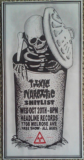 HEADLINE FLYER - TOXIC NARCOTIC / SHITLIST (COLOR)