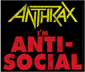 ANTHRAX - IM ANTI SOCIAL STICKER