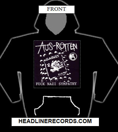 AUS ROTTEN - FUCK NAZI SYMPATHY HOODIE SWEATSHIRT