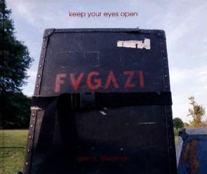 FUGAZI - KEEP YOUR EYES OPEN BOOK BY GLEN E. FRIEDMAN