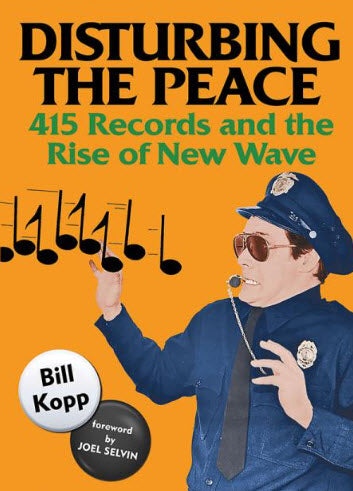 BILL KOPP - DISTURBING THE PEACE BOOK