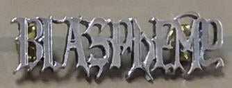 BLASPHEMY - FLAT BLASPHEMY METAL PIN