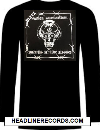 BLITZ - NEVER SURRENDER LONG SLEEVE TEE SHIRT