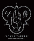 BOY SETS FIRE - WHILE A NATION SLEEPS POSTER