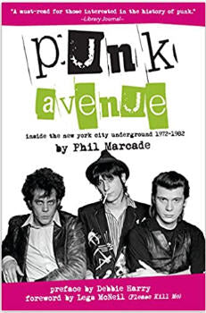 Book - Punk Avenue: Inside the New York City Underground, 1972-1