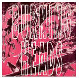 Burning Heads  Hey You