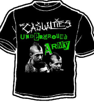 CASUALTIES - UNDERGROUND ARMY TEE SHIRT