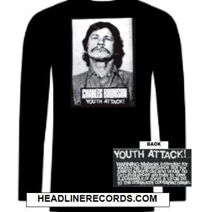 CHARLES BRONSON - YOUTH ATTACK LONG SLEEVE TEE SHIRT