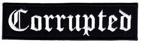CORRUPTED - CORRUPTED EMBROIDERED PATCH