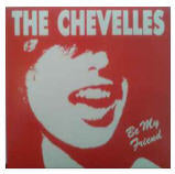 Chevelles  Be My Friend