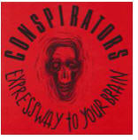 Conspirators  Expressway To Your Brain
