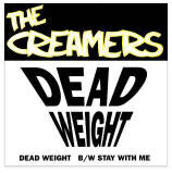 Creamers  Dead Weight