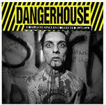 COMPILATION CD - DANGERHOUSE: COMPLETE SINGLES COLLECTED 77/79