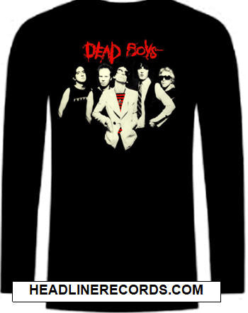DEAD BOYS - BAND LONG SLEEVE TEE SHIRT