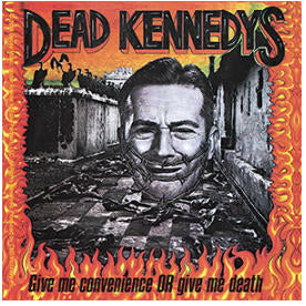 DEAD KENNEDYS - GIVE ME CONVENIENCE STICKER