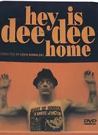 DEE DEE RAMONES - HEY IS DEE DEE HOME DVD