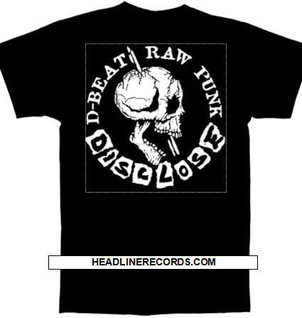 DISCLOSE - D-BEAT RAW PUNK TEE SHIRT