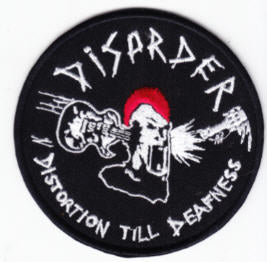 DISORDER - DISTORTION TILL DEAFNESS EMBROIDERED PATCH