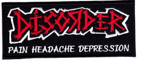 DISORDER - PAIN HEADACHE DEPRESSION EMBROIDERED PATCH