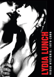 LYDIA LUNCH - VIDEO HYSTERIE: 1978 / 2006 DVD