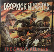 DROPKICK MURPHYS - THE GANG'S ALL HERE POSTER