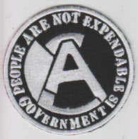 AUS ROTTEN - PEOPLE ARE NOT EXPENDABLE, GOVERNMENT IS EMBROIDERED PATCH