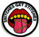 EMBROIDERED PATCH - SNITCHES GET STITCHES PATCH