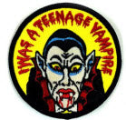 EMBROIDERED PATCH - I WAS A TEENAGE VAMPIRE PATCH