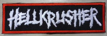 HELLKRUSHER - HELLKRUSHER EMBROIDERED PATCH