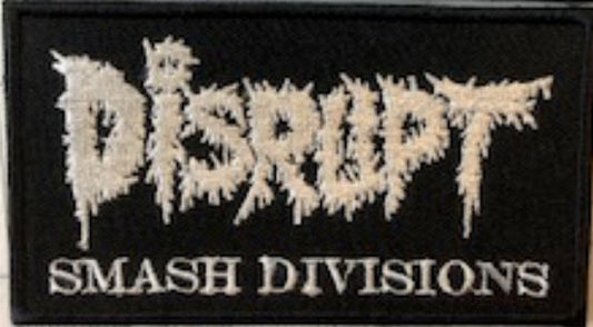 DISRUPT - SMASH DIVISION EMBROIDERED PATCH