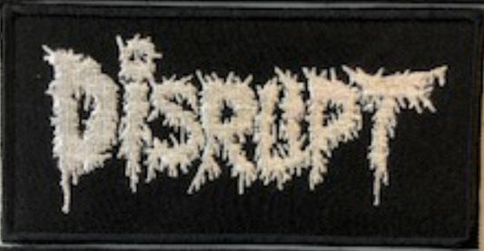 DISRUPT - DISRUPT EMBROIDERED PATCH