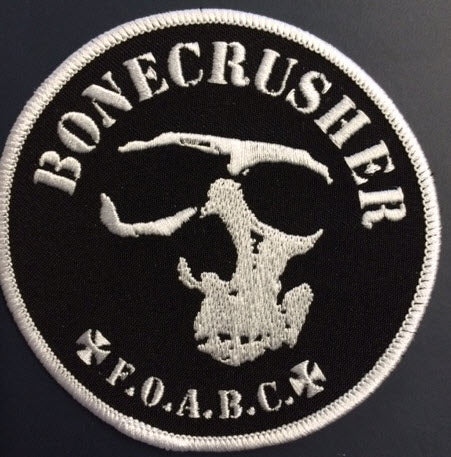 BONECRUSHER - F.O.A.B.C EMBROIDERED PATCH