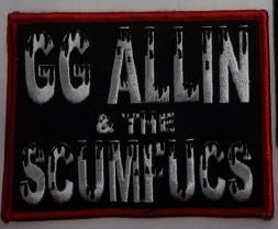 GG ALLIN - GG ALLIN & THE SCUMFUCKS EMBROIDERED PATCH