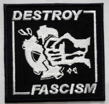 EMBROIDERED PATCH - DESTROY FASCISM PATCH