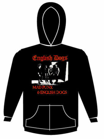 ENGLISH DOGS - MAD PUNX HOODIE SWEATSHIRT