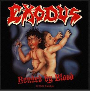 EXODUS - BONDED BY BLOOD EMBROIDERED PATCH