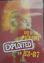 EXPLOITED - LIVE AT THE PALM COVE & 83-87 DVD