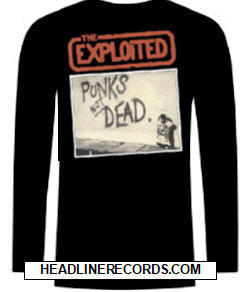 EXPLOITED - PUNKS NOT DEAD LONG SLEEVE TEE SHIRT